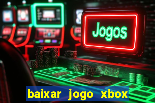 baixar jogo xbox 360 rgh